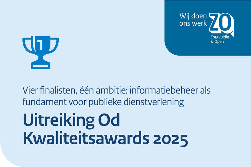 Vier finalisten, één ambitie: informatiebeheer als fundament voor publieke dienstverlening. Uitreiking Od Kwaliteitsawards 2025